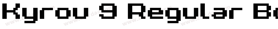 Kyrou 9 Regular Bold字体转换